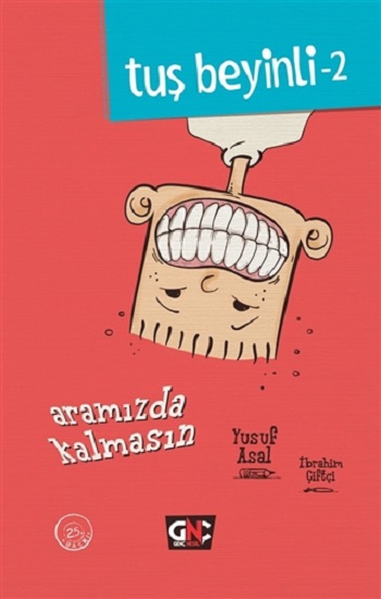 Tuş Beyinli  2 - Aramızda Kalmasın - Ciltli