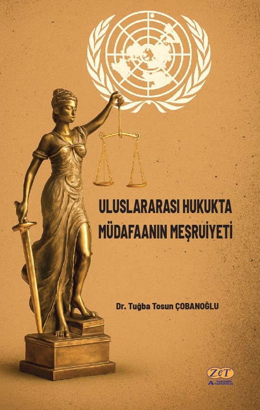 Uluslararası Hukukta Müdafaanın Meşruiyeti