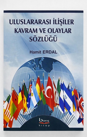 Uluslararası İlişkiler Kavram ve Olaylar Sözlüğü