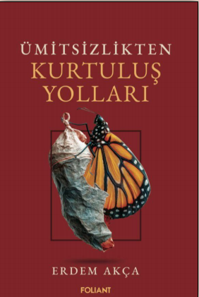Ümitsizlikten Kurtuluş Yolları