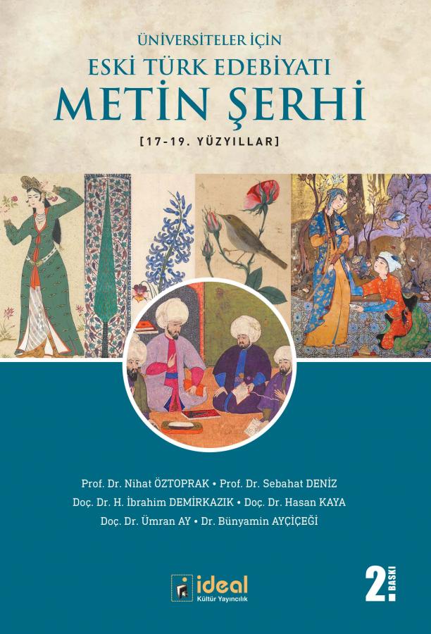 Üniversiteler İçin Eski Türk Edebiyatı Metin Şerhi (17-19.) Yüzyıllar