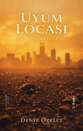 Uyum Locası (Pranga Serisi I)