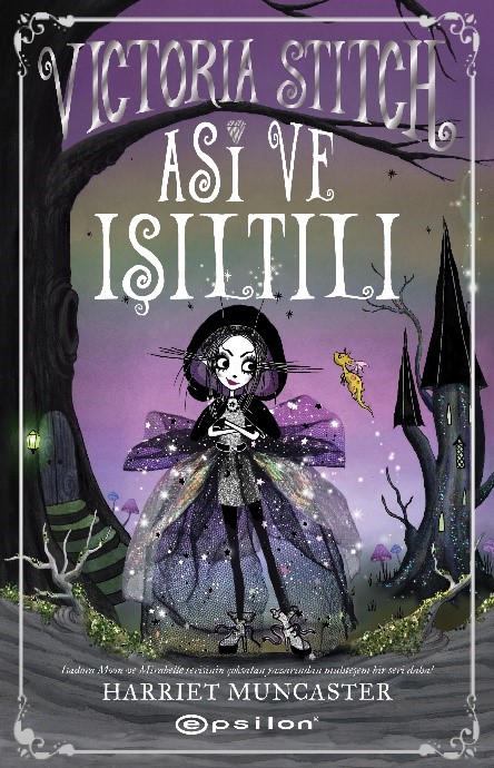 Victoria Stitch : Asi ve Işıltılı
