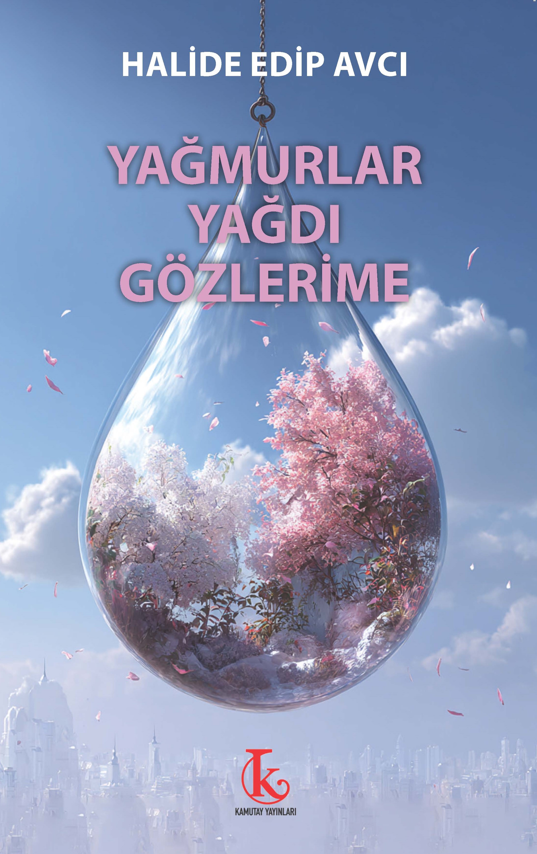 Yağmurlar Yağdı Gözlerime