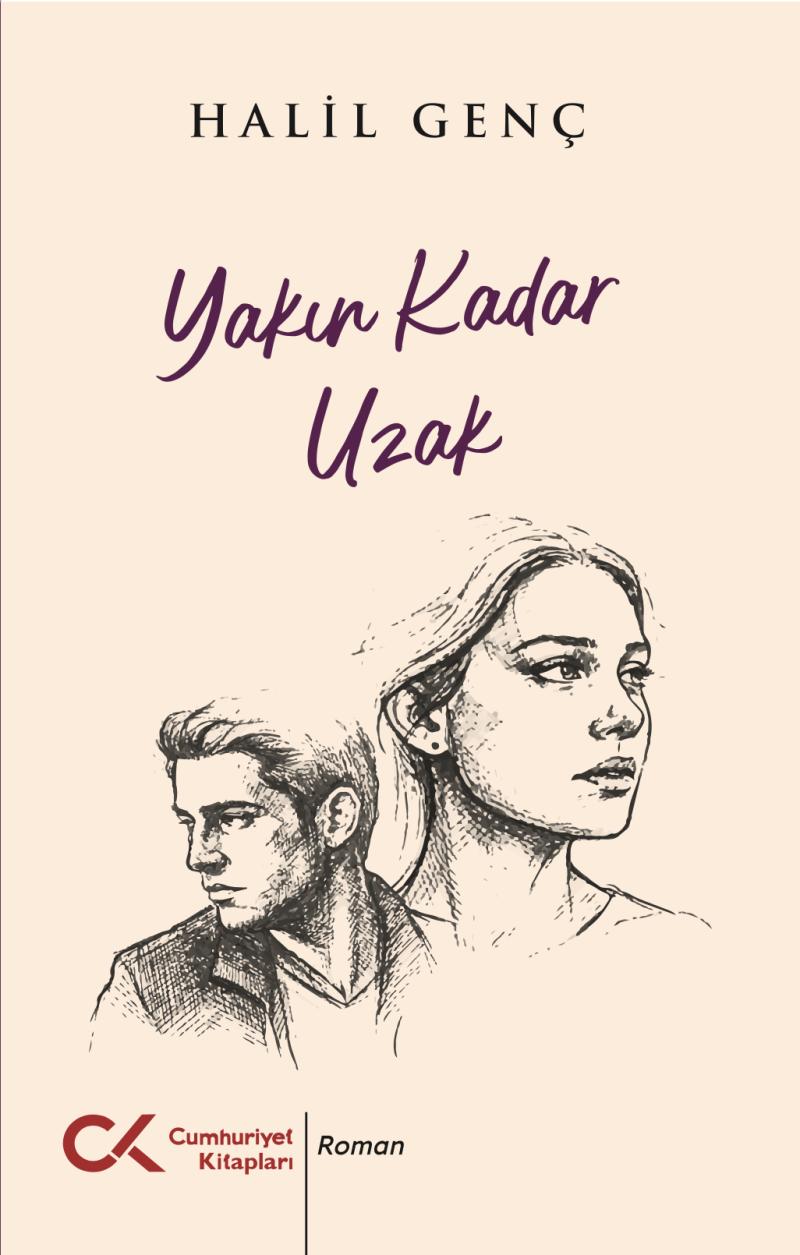 Yakın Kadar Uzak