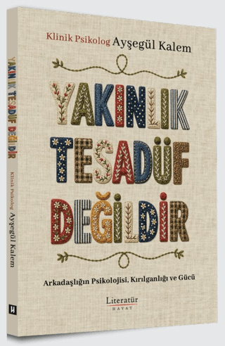 Yakınlık Tesadüf Değildir