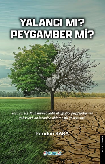 Yalancı mı ? Peygamber mi ?