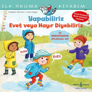 Yapabiliriz Evet veya Hayır Diyebiliriz – İlk Okuma Kitabım
