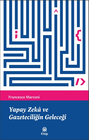 Yapay Zeka ve Gazeteciliğin Geleceği
