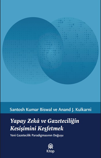 Yapay Zeka ve Gazeteciliğin Kesişimini Keşfetmek