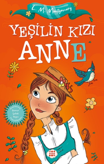 Yeşilin Kızı Anne (Çocuklar İçin)