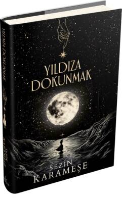 Yıldıza Dokunmak 1 (Ciltli)