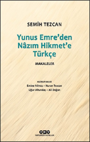 Yunus Emre’den Nazım Hikmet’e Türkçe Makaleler