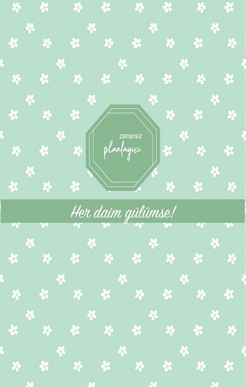 Zamansız Planlayıcı - Her daim gülümse! (Ciltli)