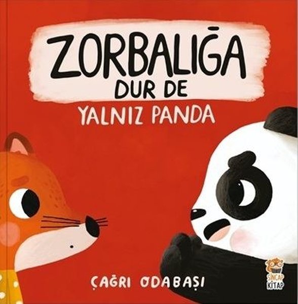 Zorbalığa Dur De - Yalnız Panda