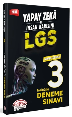 Editör Yayınları Lgs 8. Sınıf Yapay Zeka Ve İnsan Karışımı Tamamı Çözümlü 3 Fasikül Deneme