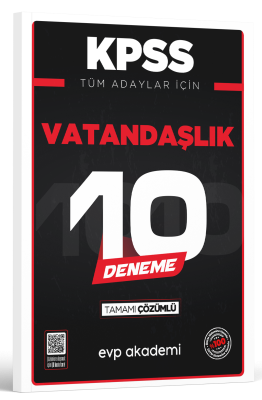 EVP Akademi KPSS Tüm Adaylar İçin Vatandaşlık 10 Deneme Tamamı Çözümlü