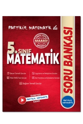 Partikül Matematik 5. Sınıf Partikül Matematik Soru Bankası