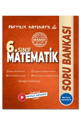Partikül Matematik 6. Sınıf Partikül Matematik Soru Bankası