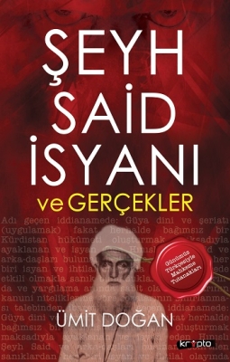 Şeyh Said İsyanı ve Gerçekler