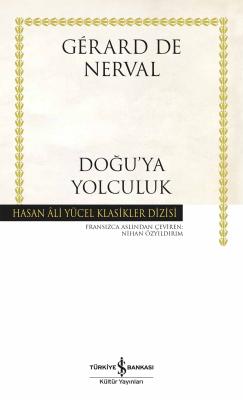 Doğu’ya Yolculuk - Ciltli