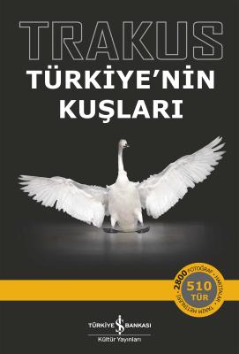 Trakus - Türkiye’nin Kuşları (Ciltli)